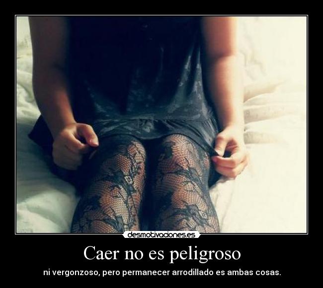 Caer no es peligroso - 