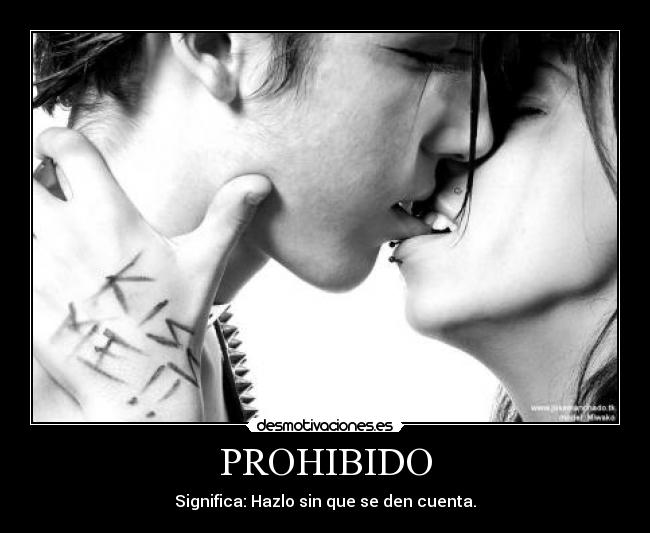 PROHIBIDO -