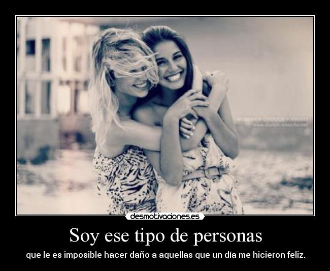 Soy ese tipo de personas - 