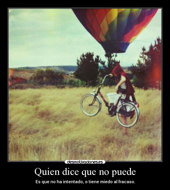 Quien dice que no puede -