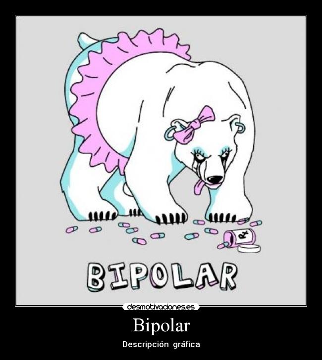 Bipolar - 
