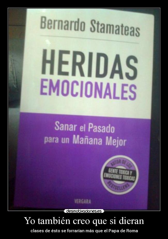 Yo también creo que si dieran - clases de ésto se forrarían más que el Papa de Roma