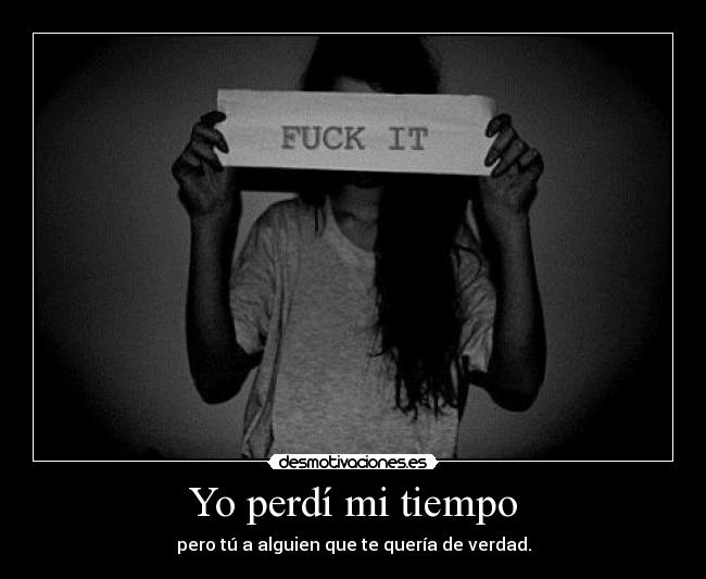 Yo perdí mi tiempo - 