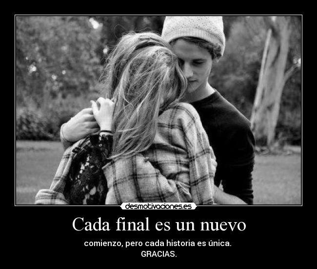 Cada final es un nuevo -
