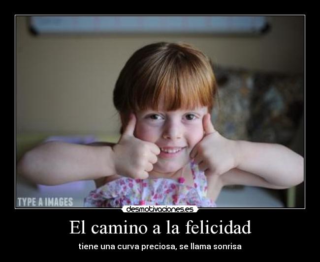 El camino a la felicidad -