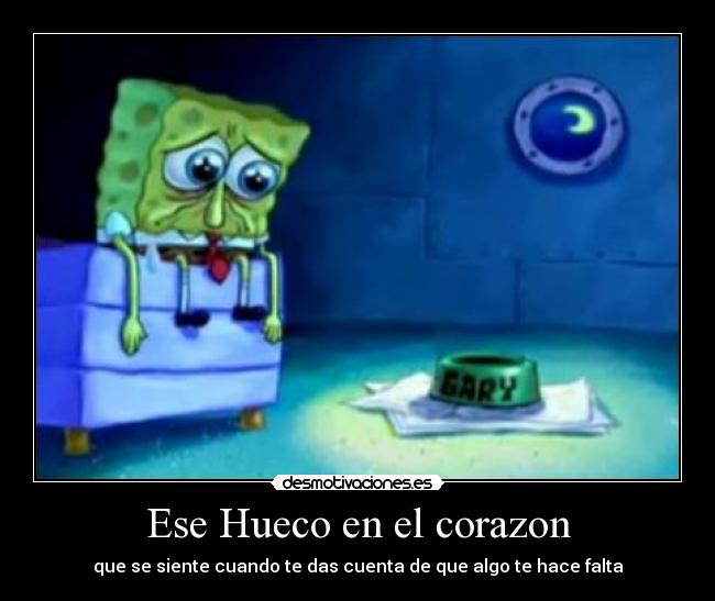 Ese Hueco en el corazon -
