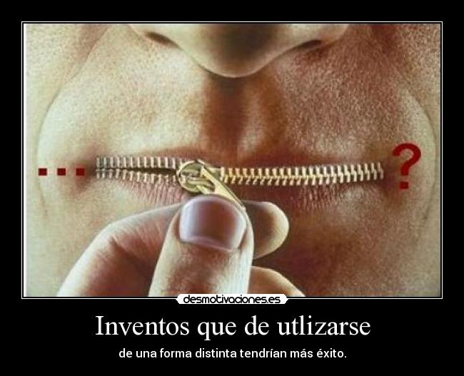 Inventos que de utlizarse -