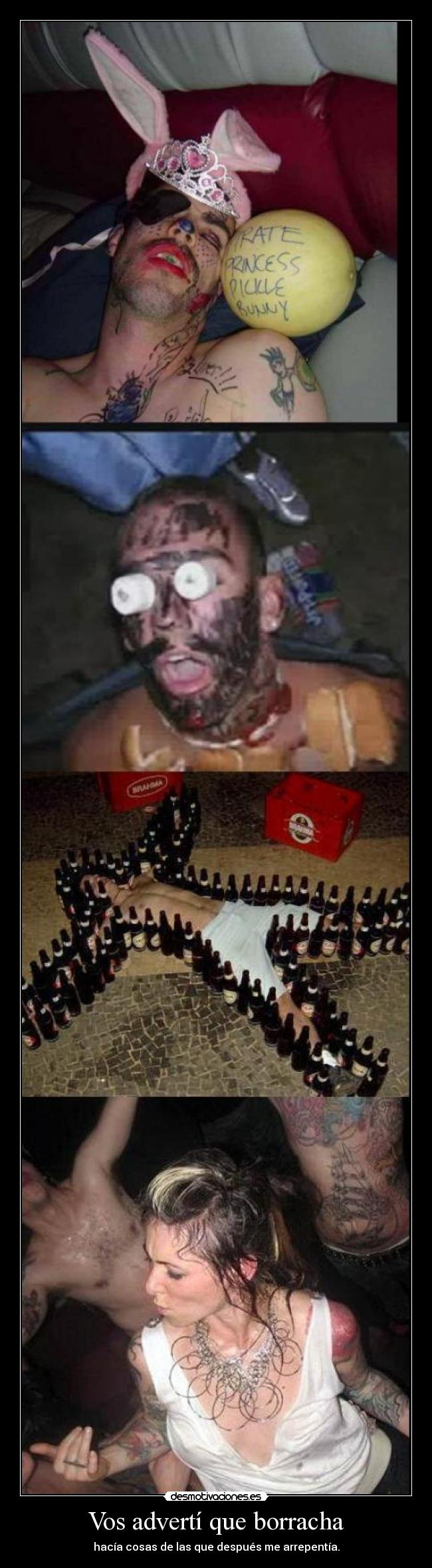 Vos advertí que borracha -