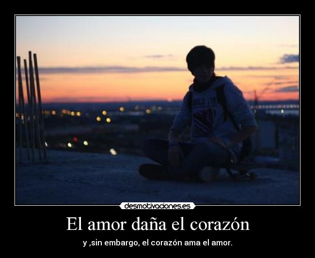 carteles amor corazon dddddddddddddddd desmotivaciones