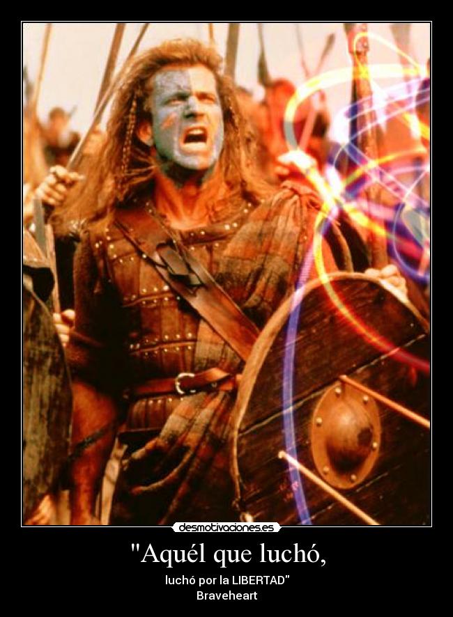 Aquél que luchó, - 