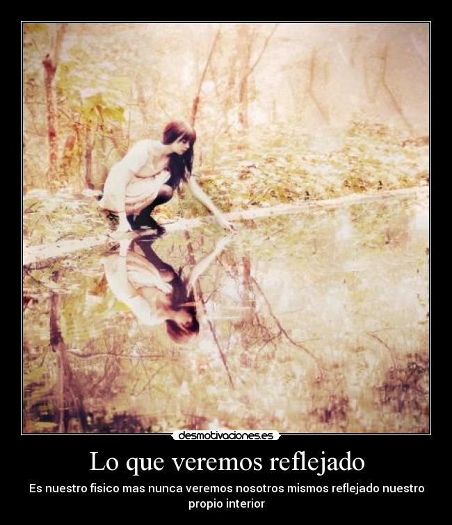 Lo que veremos reflejado -