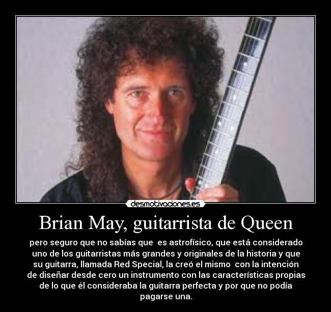 Brian May, guitarrista de Queen -