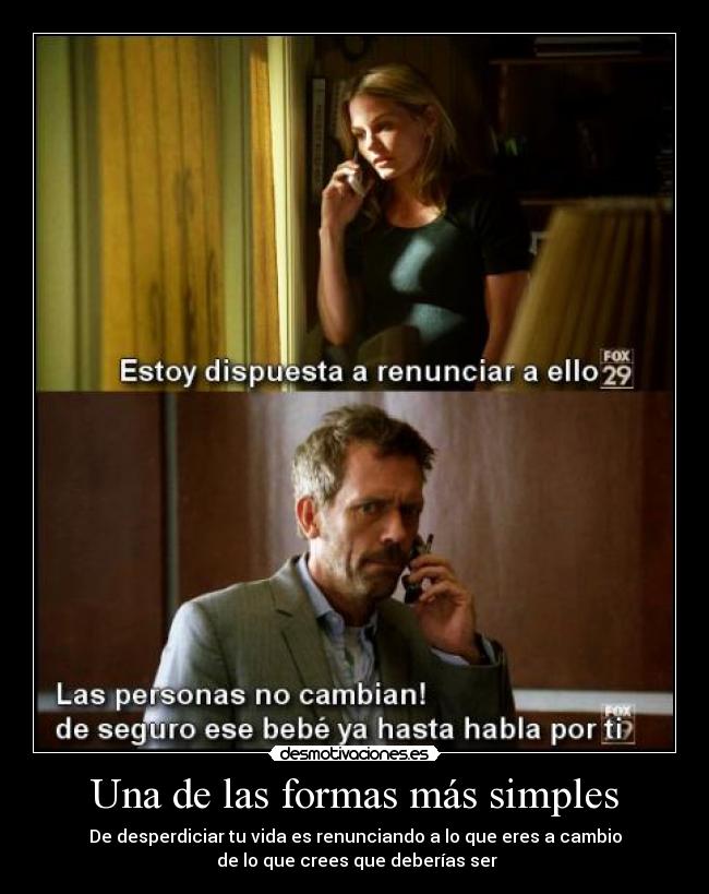 Una de las formas más simples -