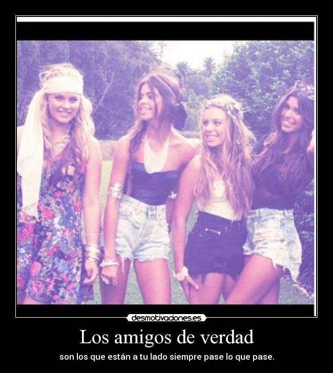 Los amigos de verdad -