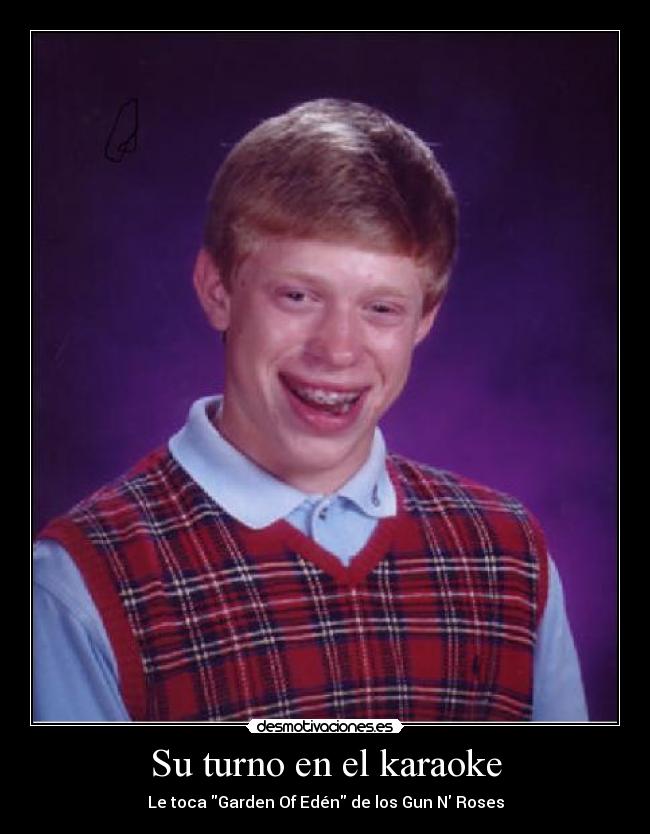 Su turno en el karaoke - Le toca Garden Of Edén de los Gun N Roses