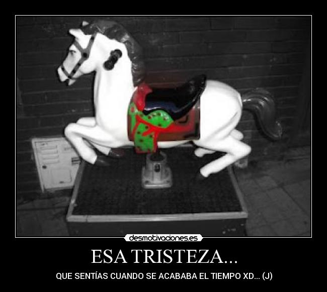 ESA TRISTEZA... -
