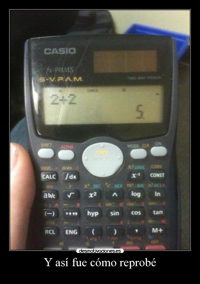 Y así fue cómo reprobé -