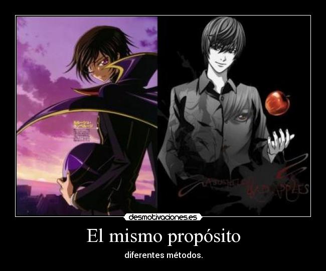 carteles anime code geass death note lelouch zero light kira los dos querian cambiar mundo desmotivaciones