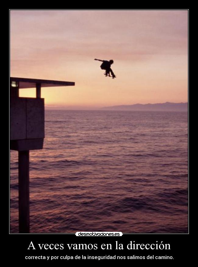 A veces vamos en la dirección -