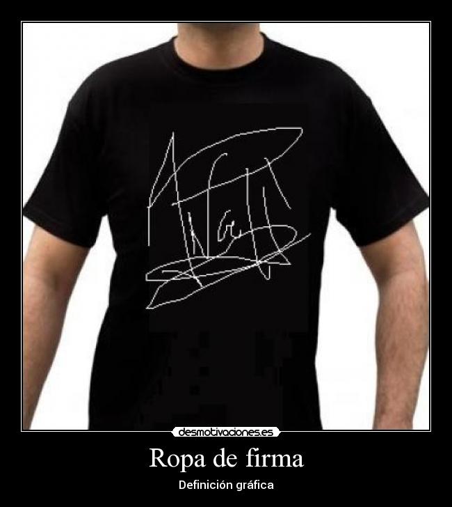 Ropa de firma - Definición gráfica