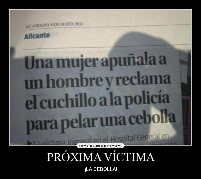 PRÓXIMA VÍCTIMA - 