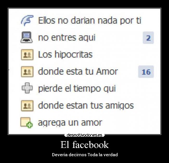 El facebook - Deveria decirnos Toda la verdad