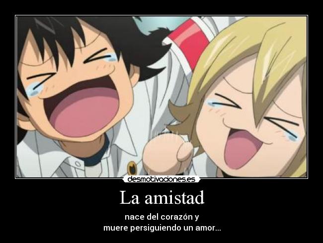 La amistad -