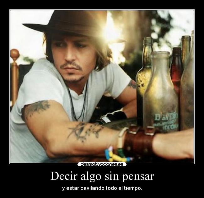 Decir algo sin pensar -