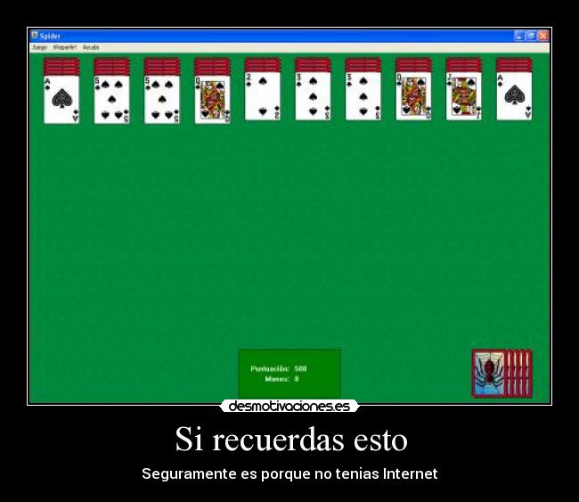 Si recuerdas esto - Seguramente es porque no tenias Internet