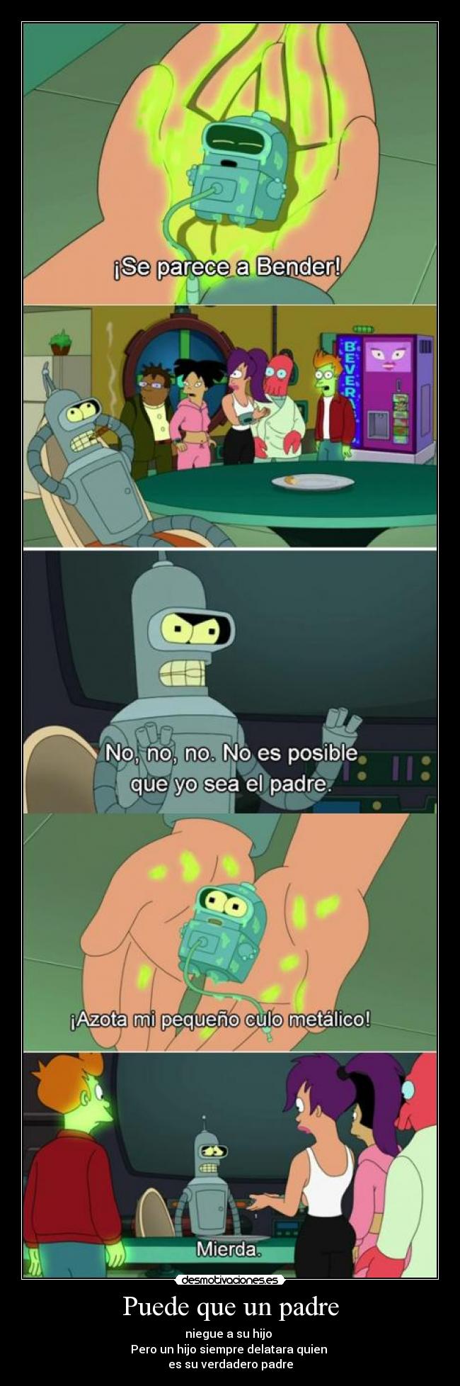 carteles padre bender hijo desmotivaciones