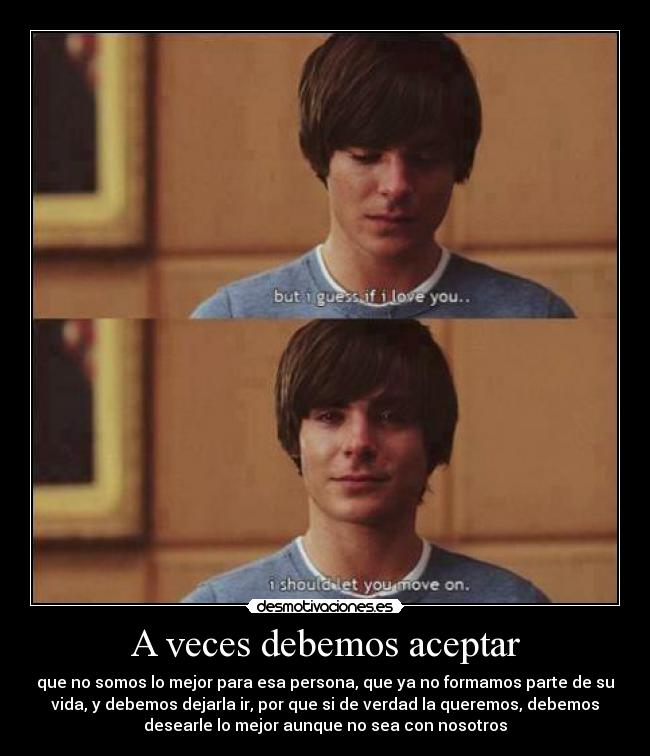 A veces debemos aceptar - 