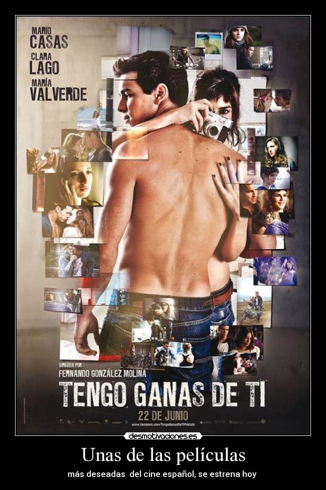 Unas de las películas - más deseadas del cine español, se estrena hoy ♥