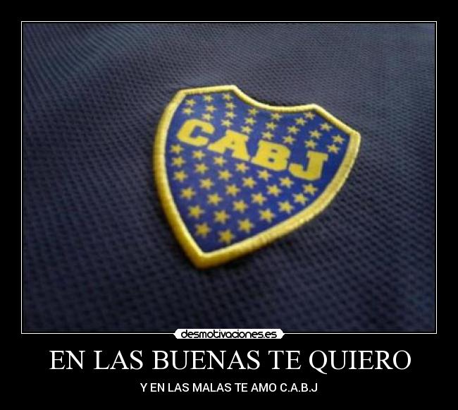 EN LAS BUENAS TE QUIERO - 