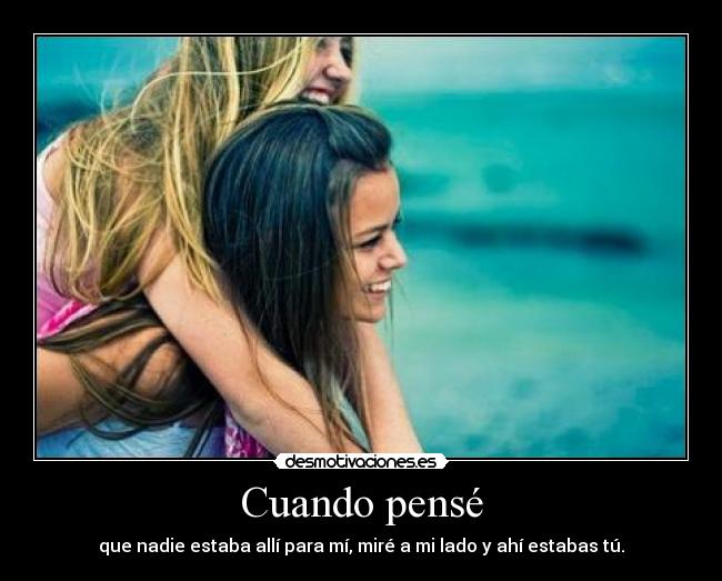 Cuando pensé -