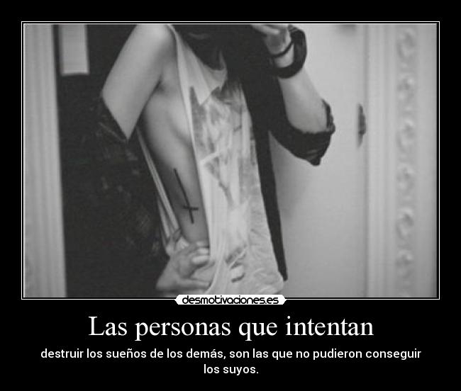 Las personas que intentan -