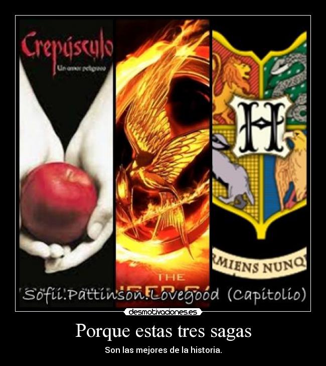 Porque estas tres sagas - Son las mejores de la historia.