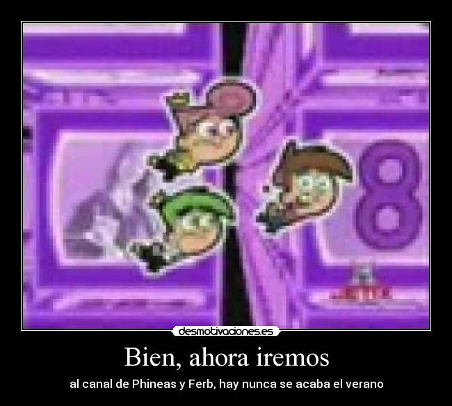 carteles lospadrinosmagicos phineasyferb verano desmotivaciones