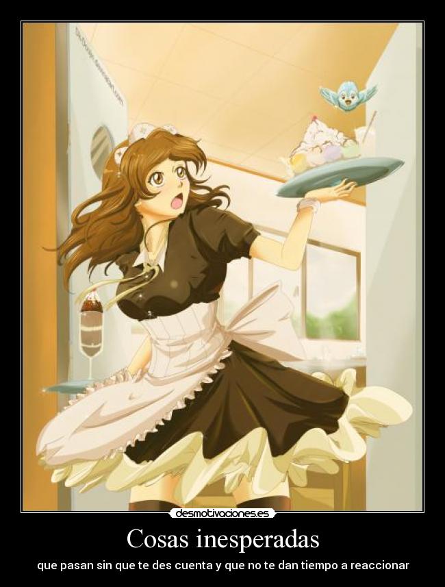 Cosas inesperadas -