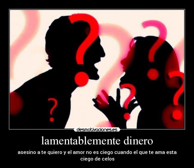 lamentablemente dinero - 