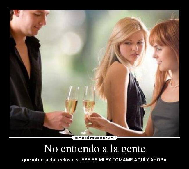 No entiendo a la gente -