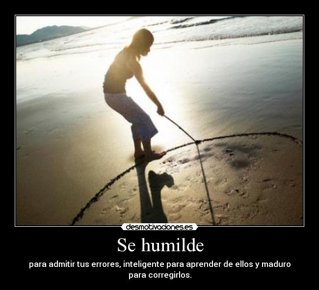 carteles humilde errores desmotivaciones