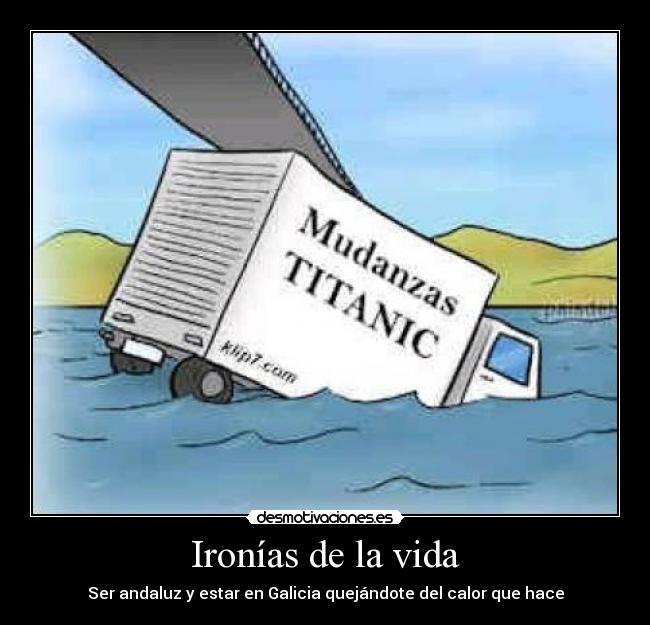 Ironías de la vida -