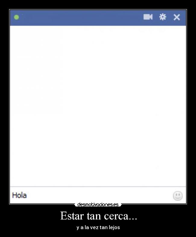 Estar tan cerca... -