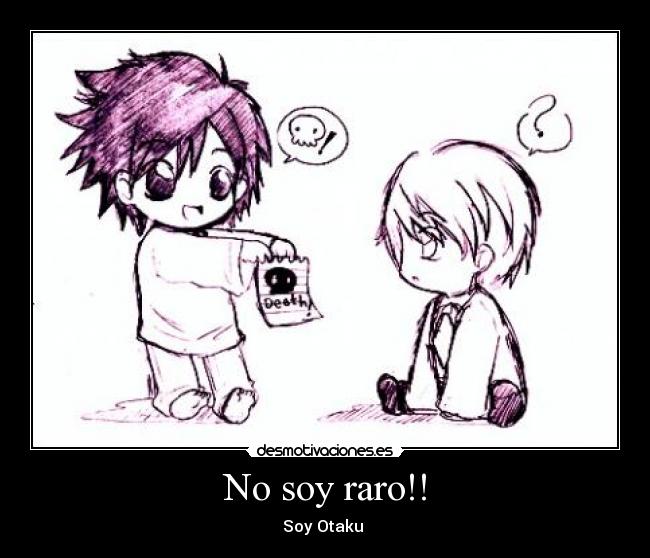 carteles soy raro soy otaku desmotivaciones