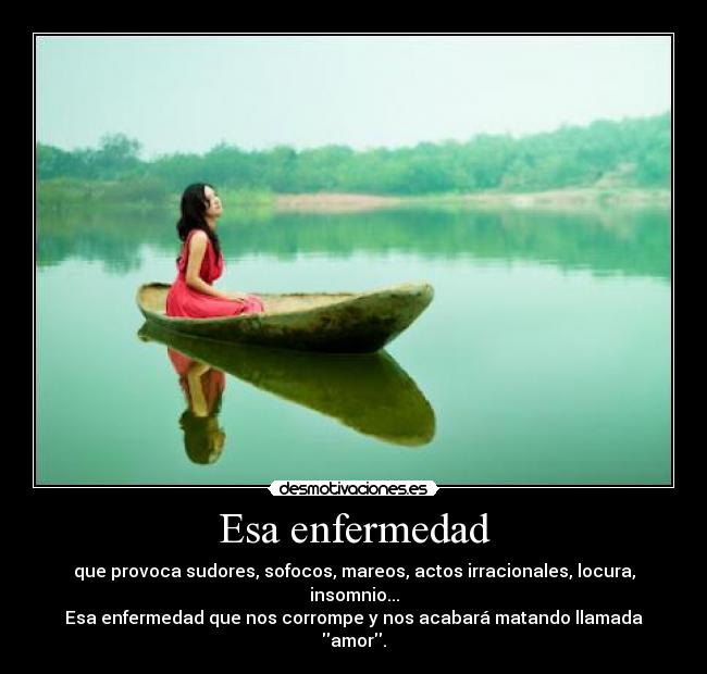 Esa enfermedad -
