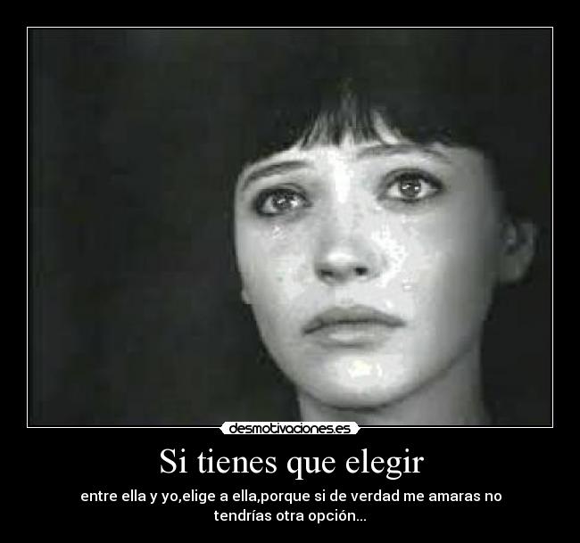 Si tienes que elegir - 