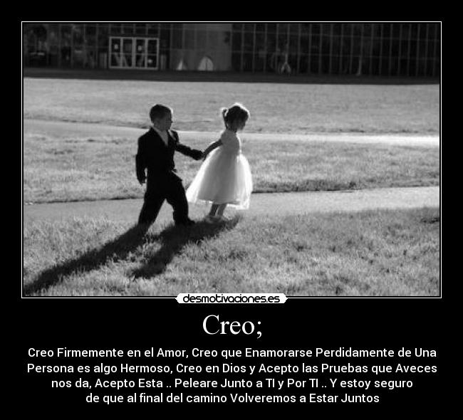 Creo; -