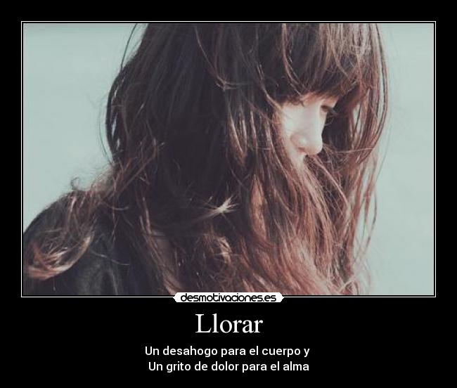 Llorar -