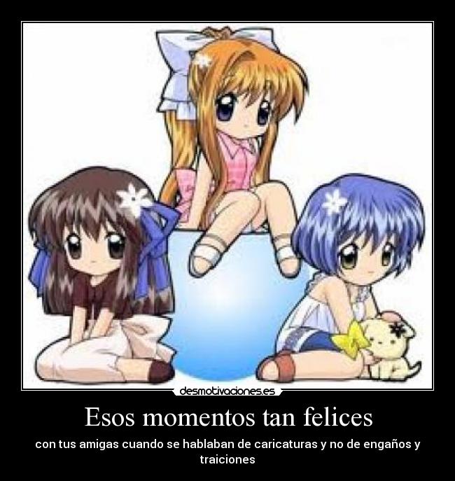 carteles esos momentos tan felices desmotivaciones