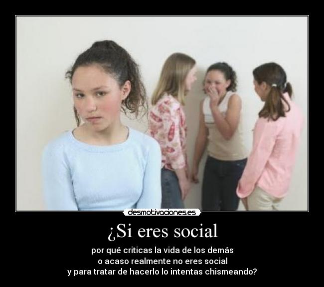 ¿Si eres social -